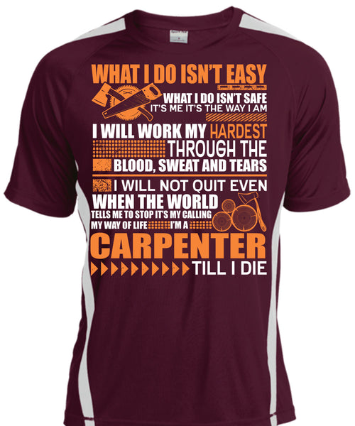 I'm A Carpenter T Shirt, Work My Hardest T Shirt, Cool Shirt