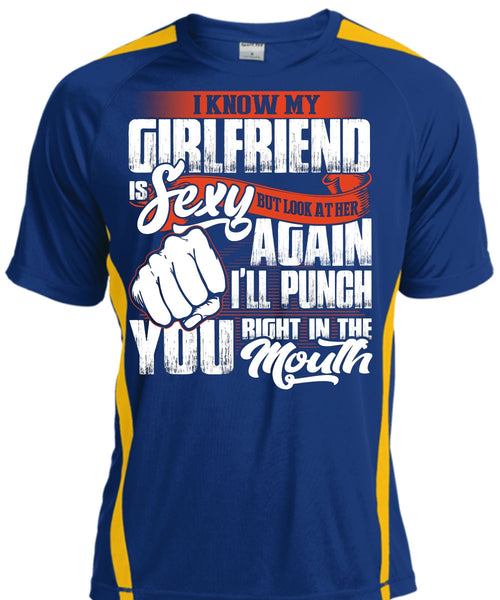 I Know Girfriend T Shirt, I'll Punch You T Shirt, Cool Shirt