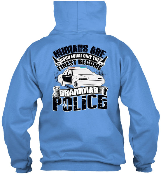 Become Grammar Police T Shirt, Being A Police T Shirt