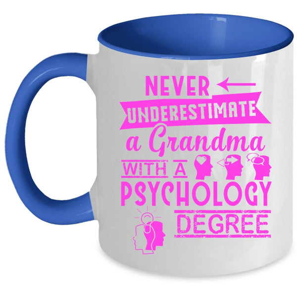 Funny Grandmas Coffee Mug, A Grandma With A Psychology Degree Accent Mug