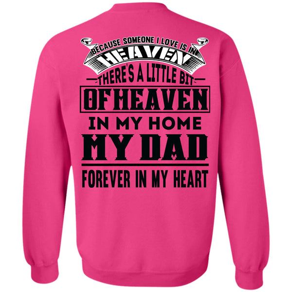 Being A Papa T Shirt, Heaven In My Home My Dad Sweatshirt