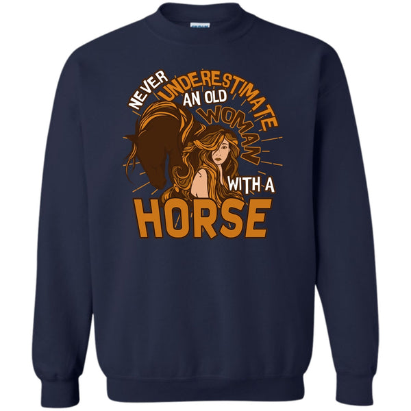 Old Woman With A Horse T Shirt, Coolest Equestrian Sweatshirt