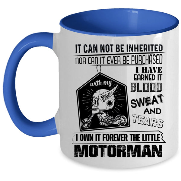 Aweosme Motorman Coffee Mug, I Own It Forever The Title Motorman Accent Mug