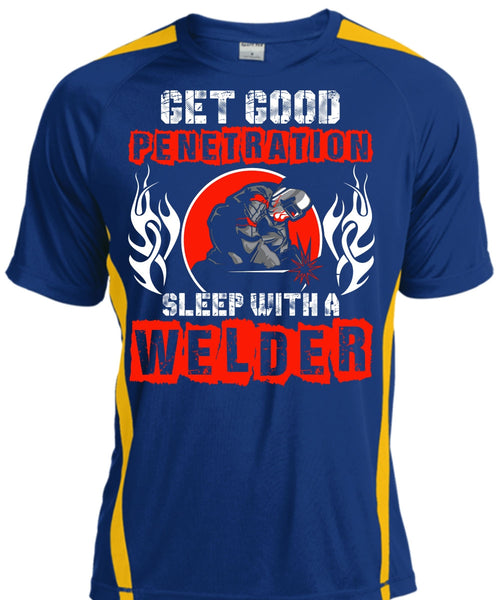 Sleep With A Welder T Shirt, Being A Welder T Shirt, Cool Shirt