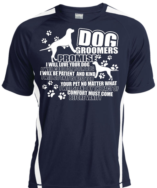 Dog Groomers Promise T Shirt, Being A Groomer T Shirt, Cool Shirt