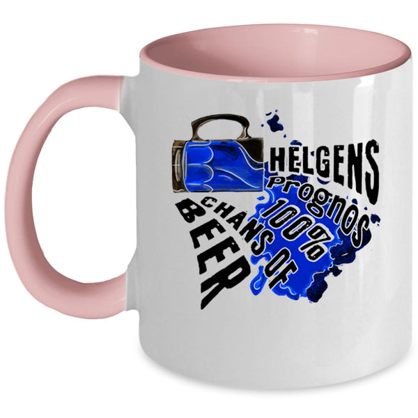 Cool Beer Coffee Mug, Helgens Prognos 100% Chans Of Beer Accent Mug