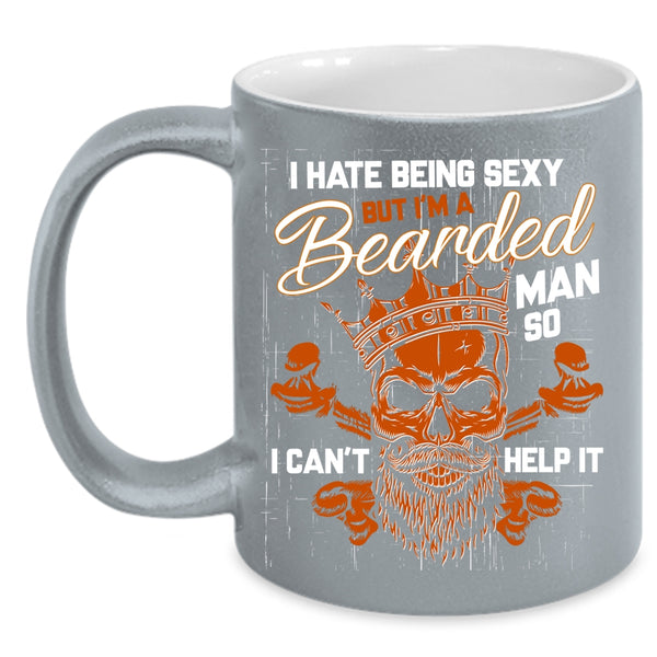 I'm A Bearded Man Coffee Mug, Cool Gift For Dad Coffee Cup