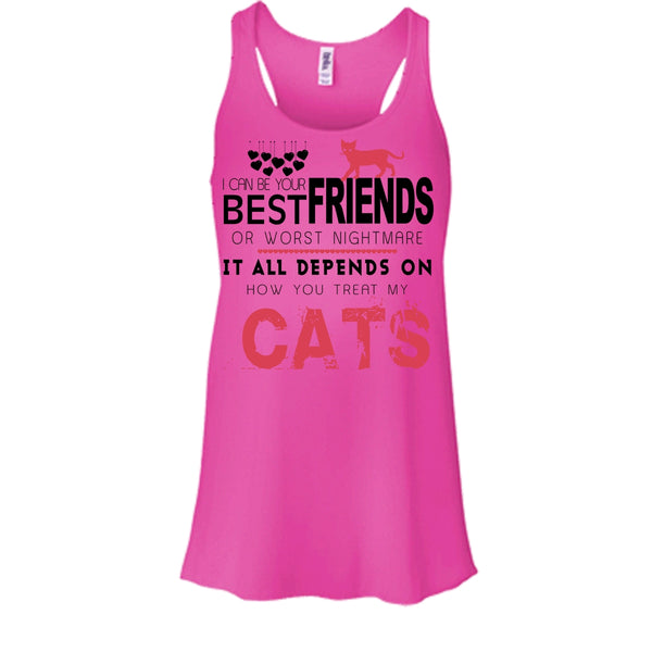 I Can Be Your Worst Nightmare Shirt, Depends On Your How You Treat My Cats Shirt