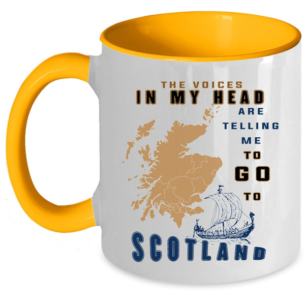 Travelling Coffee Mug, In My Head Are Telling Me To Go To Scotland Accent Mug