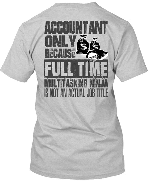 Accountant Only T Shirt, I Love Accountant T Shirt