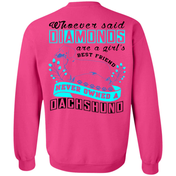 I Love My Dog T Shirt, Diamond Are A Girl's Best Friend Sweatshirt