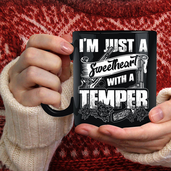 I'm Just A Sweetheart With A Temper Coffee Mug, Cool Couple Coffee Cup