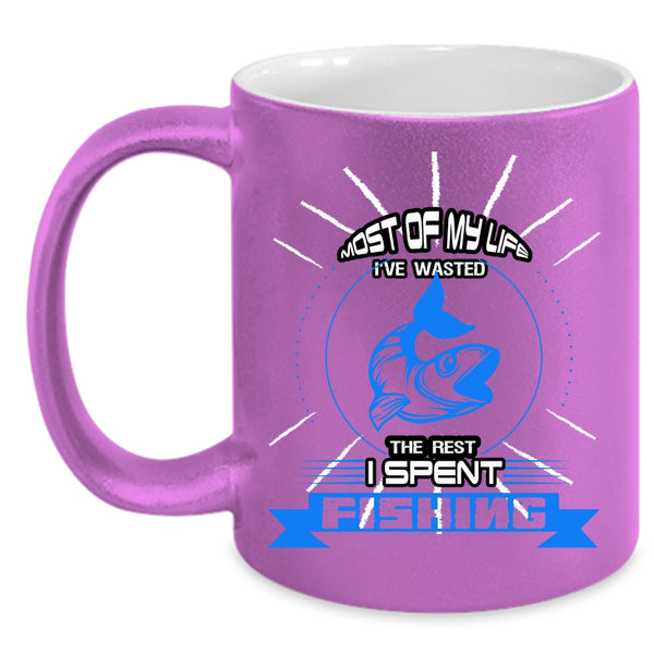 I've Wasted The Rest I Spent Fishing Coffee Mug, Cool Fishing Coffee Cup