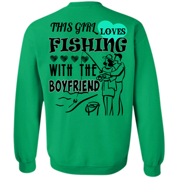 Being A Hooker T Shirt, This Girl Loves Fishing With The Boyfriend Sweatshirt