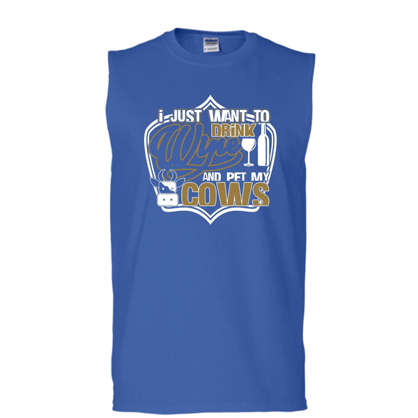 I Just Want To Drink Wine T Shirt, And Pet My Cows Tank Top (Men's Cotton Sleeveless)