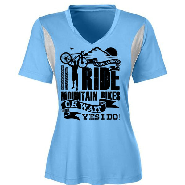 I Don't Always Ride Mountain Bikes T Shirt, I Love Biker T Shirt, Awesome T-Shirts