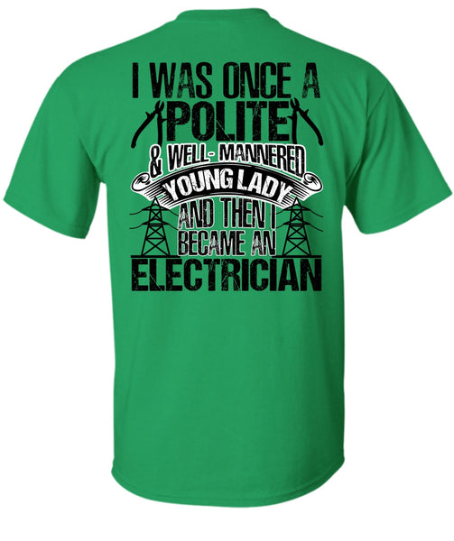Became An Electrician T Shirt, I Love Electrician T Shirt