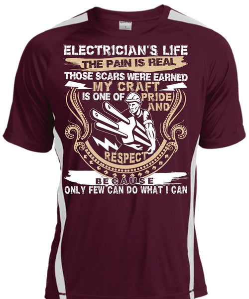 Electrician's Life The Pain Is Real T Shirt, Being An Electrician T Shirt, Cool Shirt