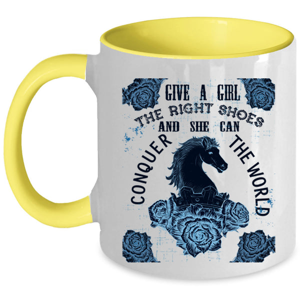 She Can Conquer The World Coffee Mug, Give A Girl The Right Shoes Accent Mug