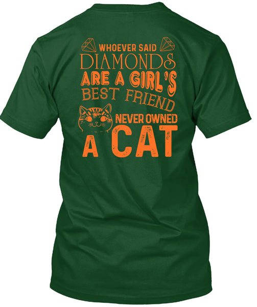 Diamonds Are A Girl's Best Friend Never Owned A Cat T Shirt, I Love Cat T Shirt