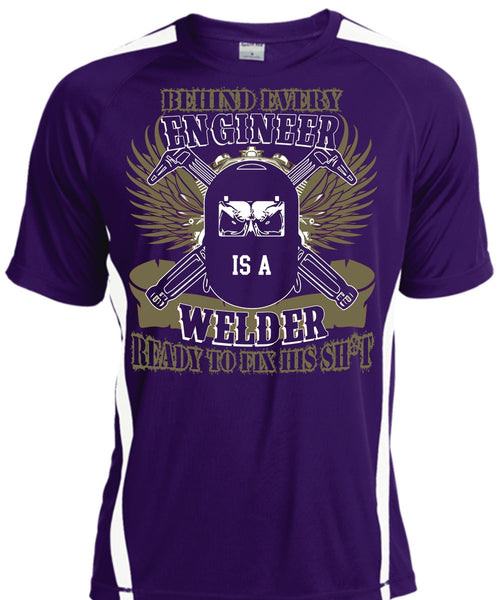Behind Every Engineer Is A Welder T Shirt, Being A Welder T Shirt, Cool Shirt