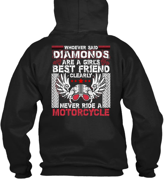 Never Ride A Motorcycle T Shirt, Diamonds Are A Girl's Best Friend T Shirt