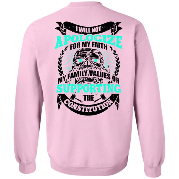 My Love T Shirt, I Will Not Apologize For My Faith Sweatshirt