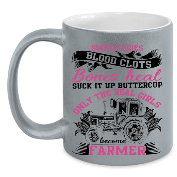Cool Girls Coffee Mug, Only The Real Girls Become Farmer Accent Mug