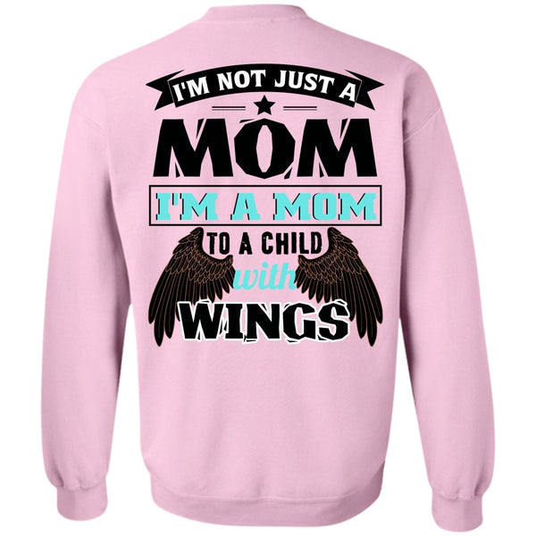 Being A Mom T Shirt, I'm Not Just A Mom Sweatshirt