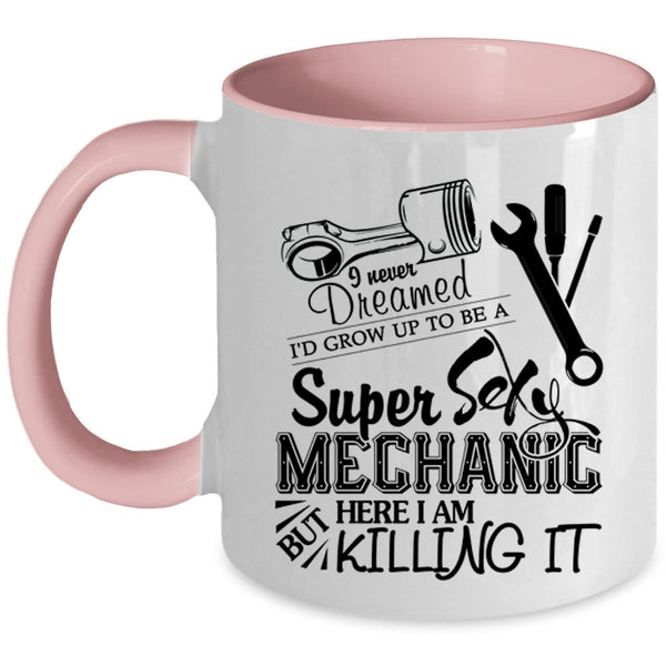 Being A Mechanic Coffee Mug, I'd Grow Up To Be A Mechanic Accent Mug