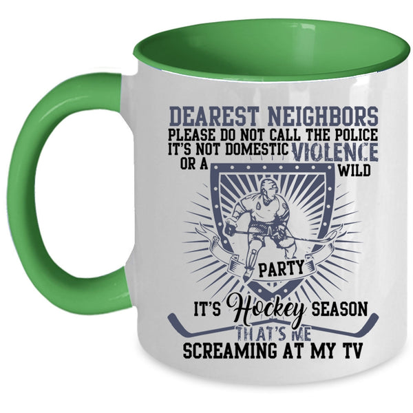 That's Me Screaming At My TV Coffee Mug, It's Hockey Season Accent Mug