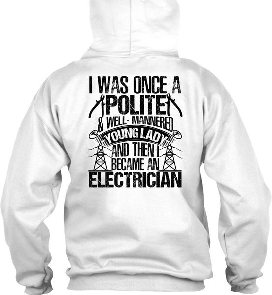 Became An Electrician T Shirt, I Love Electrician T Shirt