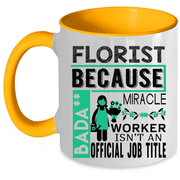 Cute Gift For Florists Coffee Mug, Florist Accent Mug