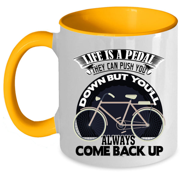 Funny Gift For Biker Coffee Mug, Life Is A Pedal Accent Mug