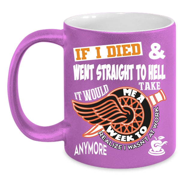 It Wouls Take Me A Week To Realize Coffee Mug, Funny Coffee Cup
