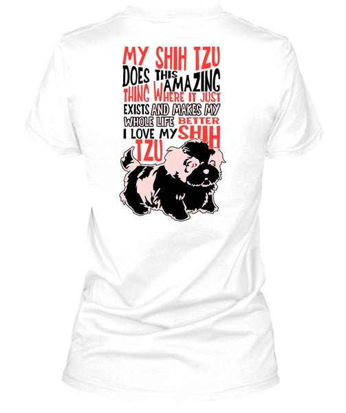 My Shih Tzu Does This Amazing T Shirt, My Dog T Shirt