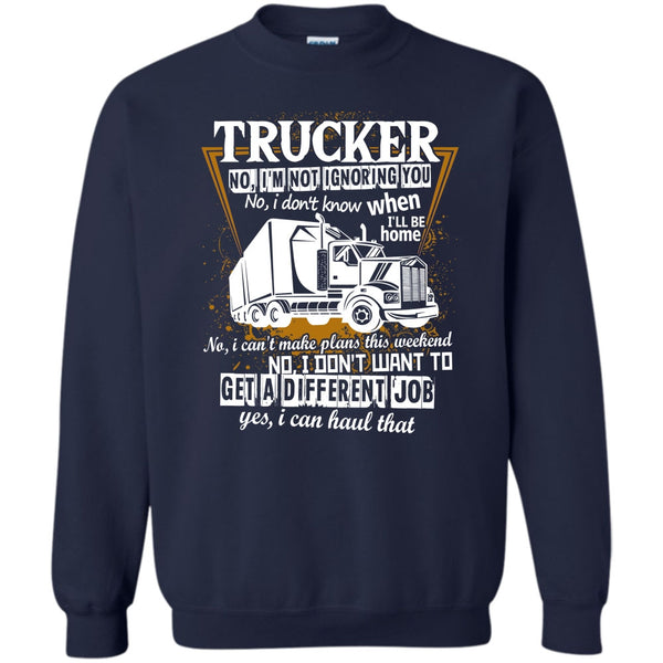 Coolest Trucker T Shirt, I'm A Truck Driving Sweatshirt