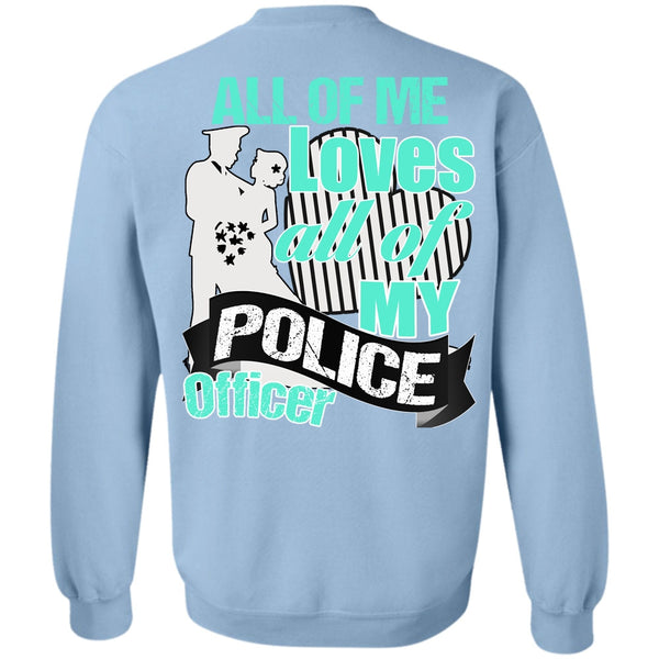 I Love Police T Shirt, My Police Officer Sweatshirt