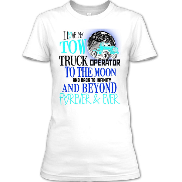 I Love My Tow Truck Operator T Shirt, I'm A Truck Operator T Shirt