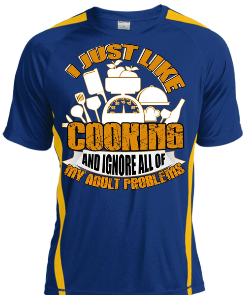 I Just Like Cooking T Shirt, Adult Problems T Shirt, Cool Shirt