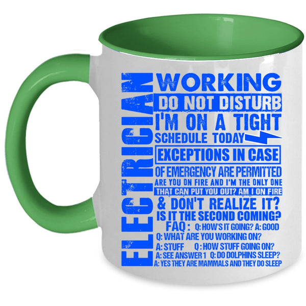 Cool Electricians Coffee Mug, Electrician Working Do Not Disturb Accent Mug