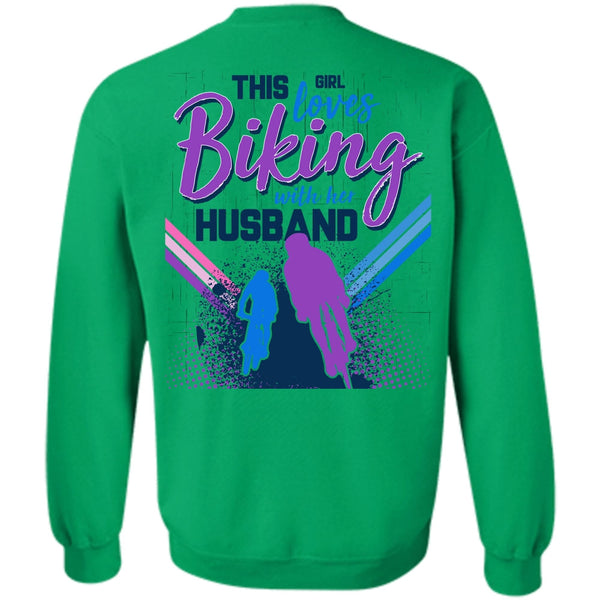 Being A Biker T Shirt, This Girl Loves Biking With Her Husband Sweatshirt
