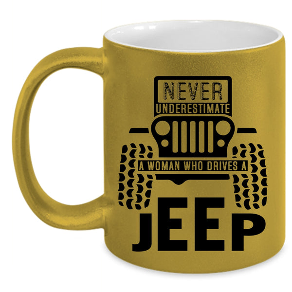Cool Lady Coffee Mug, A Woman Drives A Jeep Accent Mug