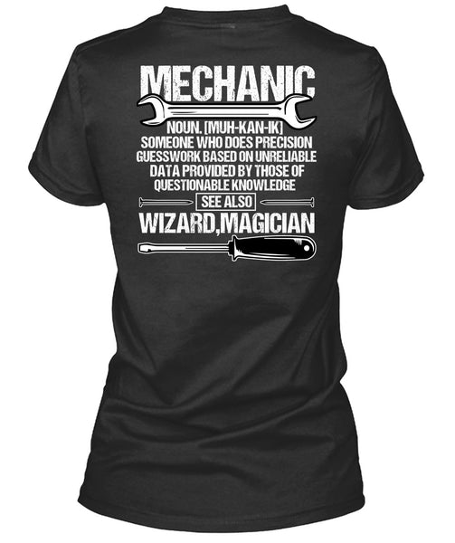 Does Precision Guesswork T Shirt, Being A Mechanic T Shirt