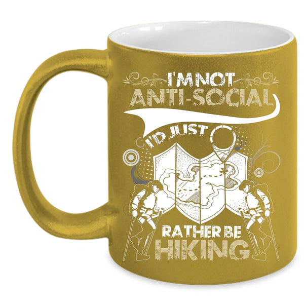 I'd Just Rather Be Hiking Coffee Mug, I Love Hiking Coffee Cup