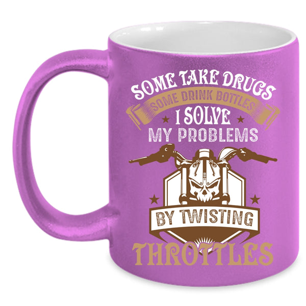 I Solve My Problems By Twisting Throttles Coffee Mug, Motorcycles Coffee Cup