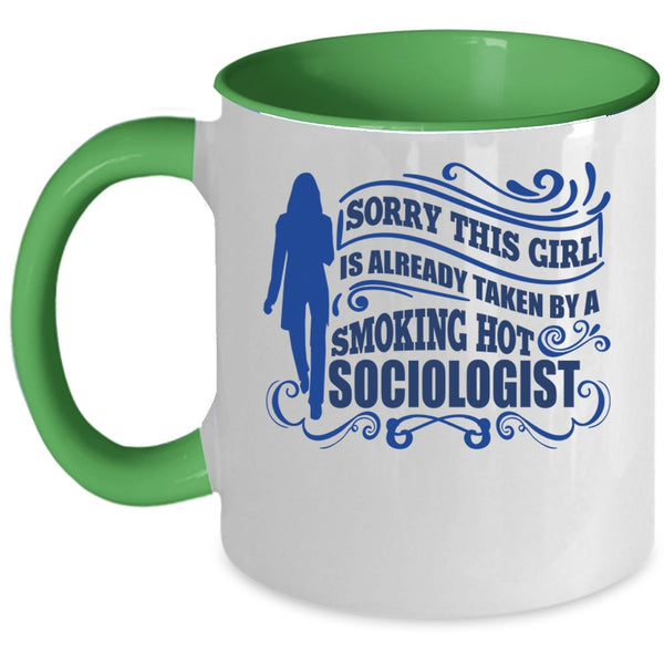Marry A Truck Driver Coffee Mug, This Girl Already Taken By A Hot Sociologist Accent Mug