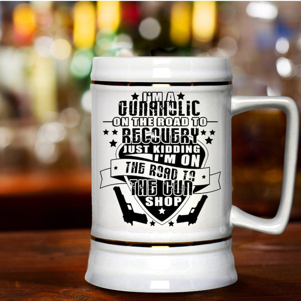Funny Gunner Beer Stein 22oz, I'm A Gunaholic On The Road Beer Mug