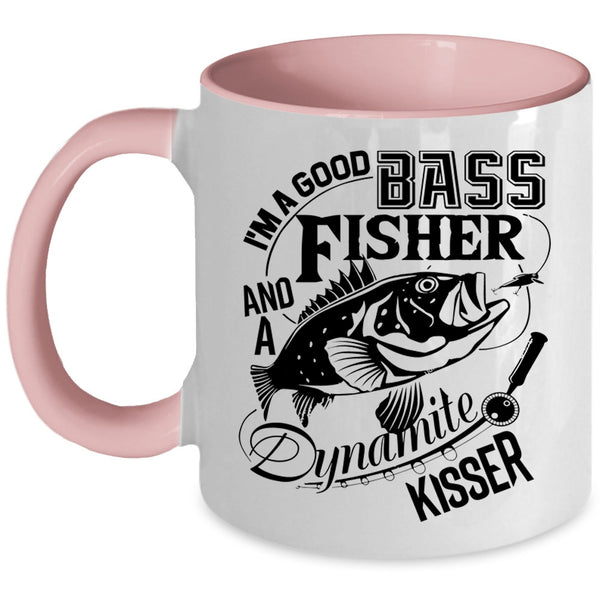 Cool Fisher Coffee Mug, I'm A Good Bass And A Fisher Accent Mug