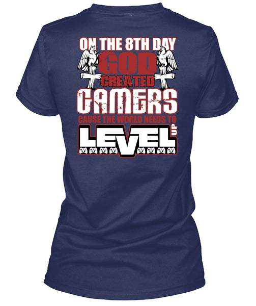 God Created Gamers T Shirt, The World Needs To Level Up T Shirt